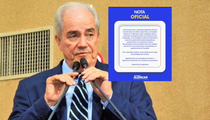 Deputado Eduardo Alencar é internado em Salvador após diagnóstico de síndrome cardíaca associada ao estresse
